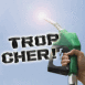 Pompe � essence "Trop cher!"