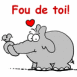 El�phant "Fou de toi!"