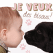 Bébé et chiot: "Je veux des bisous!"