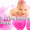 B�b� "Je t'aime maman ch�rie"