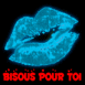 Lèvres multicolore "Bisous pour toi"