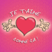 "Je t'aime comme �a!"