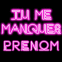 Tubes n�on "Tu me manques"