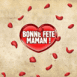 "Bonne f�te maman" dans une pluie de p�tales