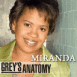 Grey's Anatomy: Miranda Bailey