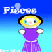 Mizz Mia zodiaque poisson