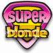 Embl�me "Super blonde"