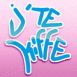 Graff "J'te kiffe"