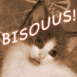 Chaton, couleur s�pia, mention "bisous"