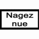Avertissement "Nagez nue"