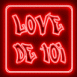 N�on "Love de toi"