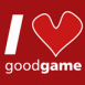 I love goodgame