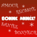 Bonne ann�e! Amour, r�ussite...