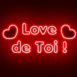 N�on rouge coeurs "Love de toi!"