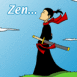 Samouraï "Zen..."