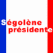 Ségolène présidente