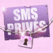 Pancarte "SMS priv�s"