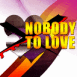 Coeur stylis� "Nobody to love"