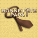 Cravate "Bonne fête papa!"
