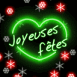 "Joyeuses f�tes" n�on