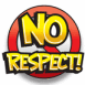 Panneau "no respect"
