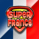 "Super France"
