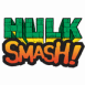 Hulk "Smash!"