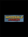 Impossible Mission