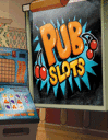 Pub Machine à sous