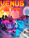 Venus on Fire