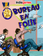 Bureau En Folie