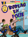 Bureau En Folie