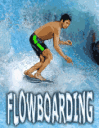 Flowboarding