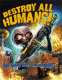 Destroy All Humans!