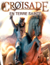 Croisade en Terre Sainte