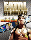 Fatal Bazooka: Michael Youn
