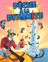 Pêche à la Dynamite