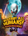 Destroy All Humans! 3