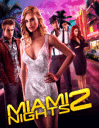 Miami Nights 2