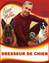 Cesar Millan: Dresseur de chien