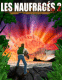 Les Naufragés 2