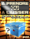 A prendre ou � laisser 2