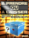 A prendre ou à laisser 2