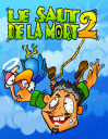 Le Saut de la Mort 2