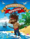 Robinson Crusoé: Le naufragé