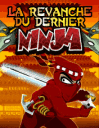 La revanche du dernier ninja