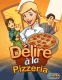 D�lire � la pizzeria