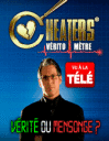 Cheaters: Vérité ou mensonge?