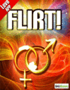 Flirt!
